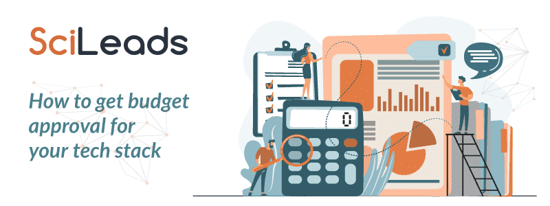 How to get budget approval for your tech stack