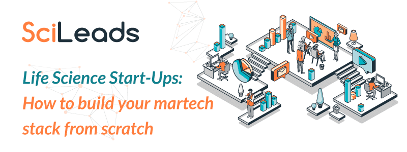 Life Science Start-Ups: How to build your martech stack from scratch