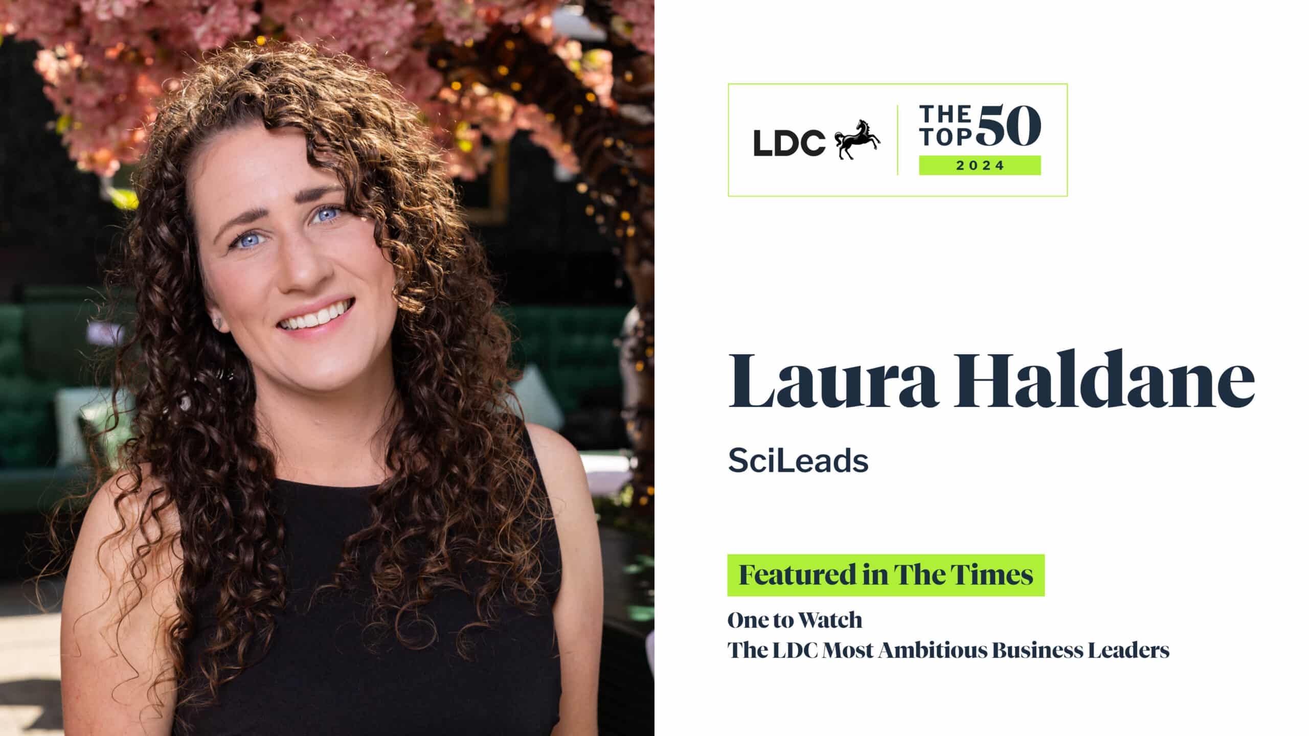 Laura Haldane named as One to Watch in The LDC Top 50 Most Ambitious Business Leaders for 2024