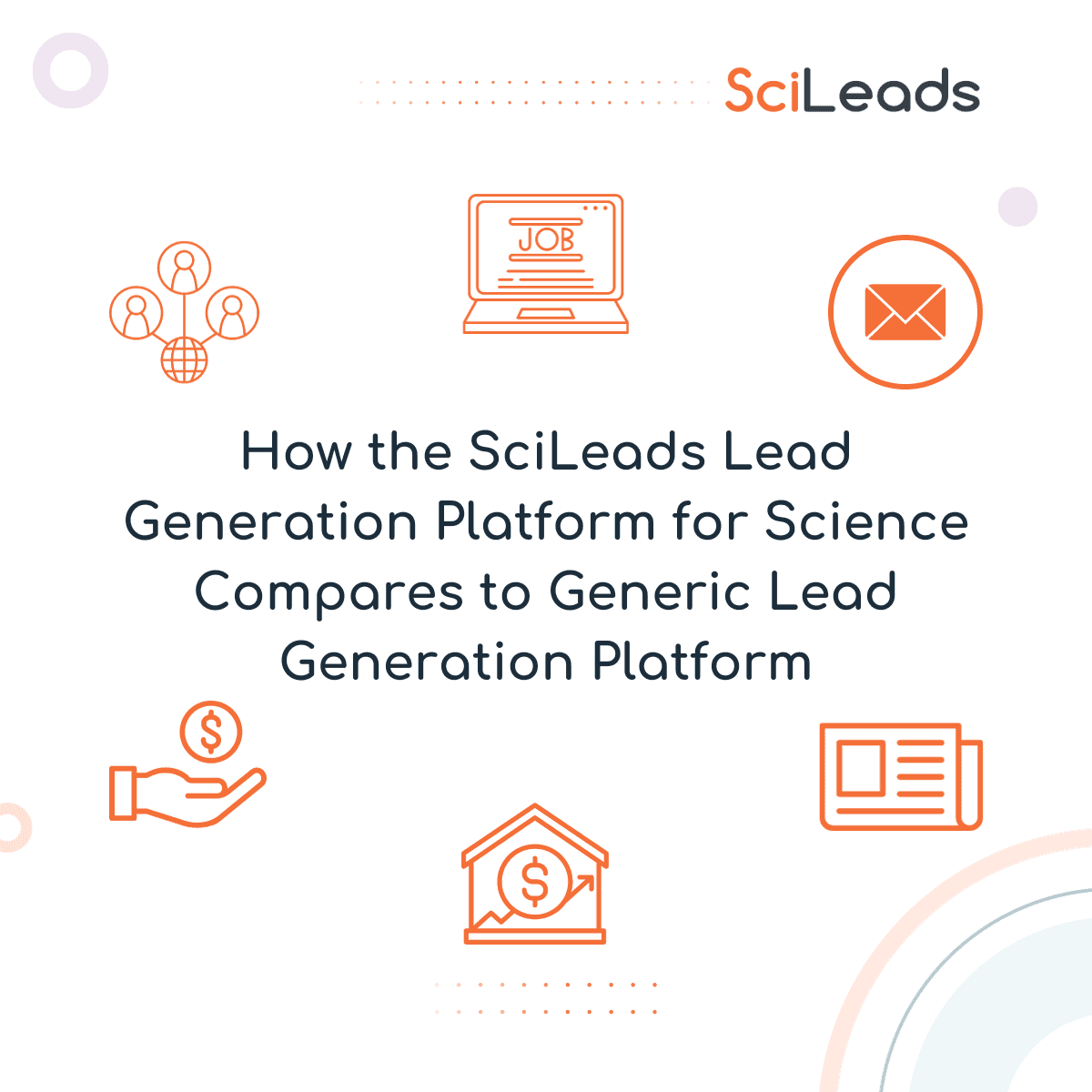 How does SciLeads Compare to Generic Lead Generation?