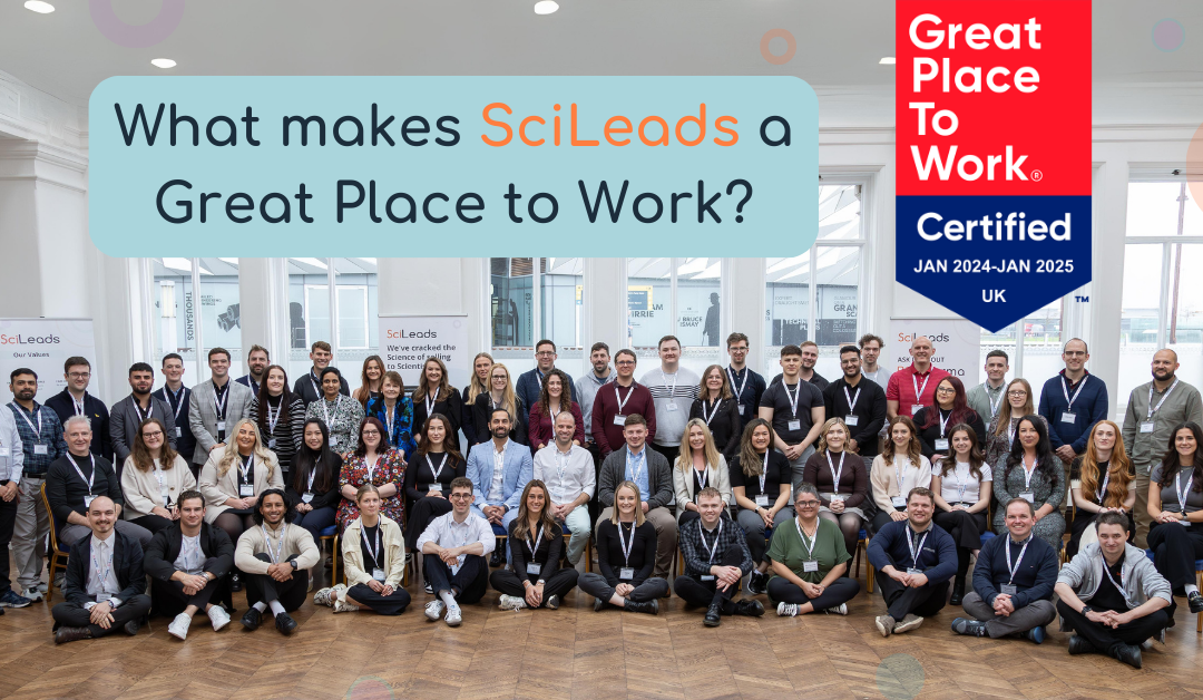 Why SciLeads is a Great Place to Work