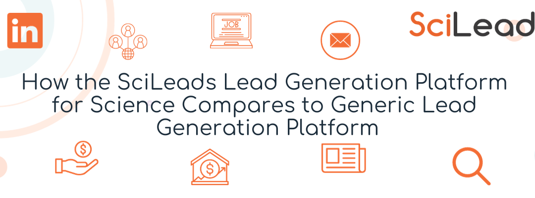 How does SciLeads Compare to Generic Lead Generation?